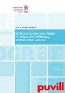 Reversin de servicios pblicos y subrogacin empresarial : aspectos jurdico laborales