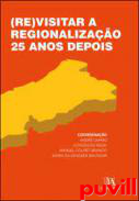 (Re)Visitar a regionalizao 25 anos depois