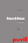 Ribas & Ribas : arquitectos (1957-2007) = 

architects (1957-2007)