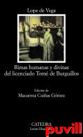 Rimas humanas y divinas del licenciado Tom de 

Burguillos