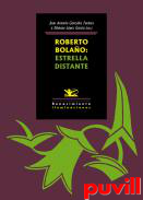 Roberto Bolao : estrella distante