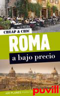 Roma a bajo precio : 