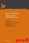 Roman Identity : Between Ideal and Performance