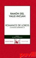 Romance de lobos : comedias brbaras III