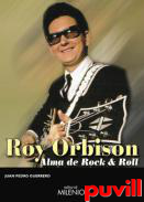 Roy Orbison : alma de Rock & Roll