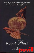 Royal Flash : las aventuras de Harry Flashman