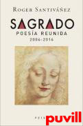 Sagrado : poesa reunida, 2004-2016