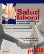 Salud laboral : riesgos laborales psicosociales y bienestar laboral