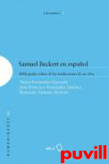 Samuel Beckett en espaol : bibliografa crtica de las traducciones de su obra