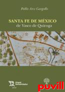 Santa Fe de Mxico de Vasco de Quiroga