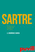 Sartre : el hermoso orgullo de ser libre