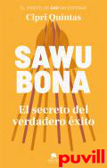 Sawubona : El secreto del verdadero xito