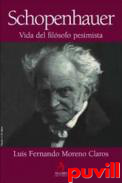 Schopenhauer : vida del filsofo pesimista