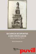 Secuencia de difuntos a seis voces (1819) : Domingo Arquimbau Monters