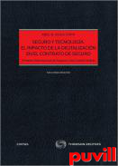 Seguro y tecnologa : el impacto de la digitalizacin en el contrato de seguro