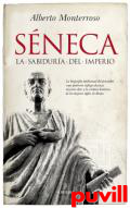 Sneca : la sabidura del Imperio