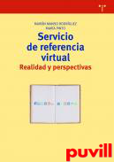 Servicio de referencia virtual : realidad y perspectivas