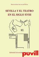 Sevilla y el teatro en el siglo XVIII