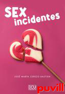 Sex incidentes