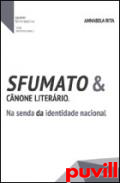 Sfumato & cnone Literrio : ma senda da identidade nacional