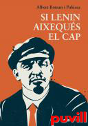 Si Lenin aixequs el cap