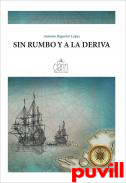 Sin rumbo y a la deriva