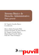 Sistema bsico de Derecho Administrativo : Parte General