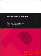 Sistema fiscal espaol : seleccin de legislacin