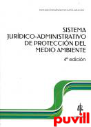 Sistema jurdico-administrativo de proteccin del medio ambiente