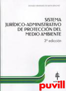 Sistema jurdico-administrativo de proteccin del medio ambiente