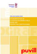 Situacin Actual de la Justicia en Espaa e Italia Desde una Perspectiva Constitucional