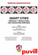 Smart cities : derecho y tcnica para una ciudad ms habitable