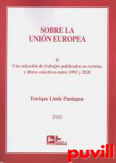 Sobre la Unin Europea, 2. Una seleccin de trabajos publicados en revistas y libros colectivos entre 1992 y 2020