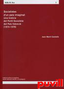 Socialistes d'un pas imaginat : Una histria del Partit Socialista del Pas Valenci /1974-1978)