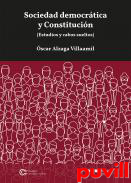 Sociedad democrtica y Constitucin : (estudios y cabos sueltos)