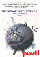 Sociedad mediatizada