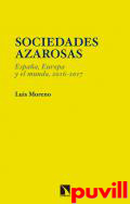 Sociedades azarosas : Espaa, Europa y el mundo, 2016-2017