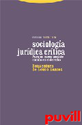 Sociologa jurdica crtica : para un 

nuevo sentido comn en el derecho