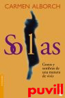 Solas : gozos y sombras de una manera de vivir