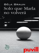 Solo que Marla no volver