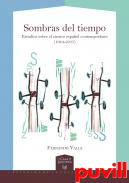 Sombras del tiempo : estudios sobre el cuento espaol contemporneo (1944-2015)