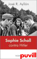 Sophie Scholl contra Hitler