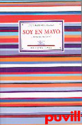 Soy en mayo : antologa, 1982-2006