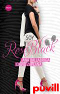 Soy Rose Black