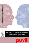 Spanish vs. American, perspectives on bilingual education