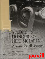 Studies in honour of Neil Mclaren : a man for all 

seasons