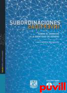 Subordinaciones Invertidas : Sobre el derecho a la identidad de gnero