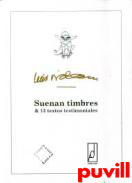 Suenan timbres & 13 textos testimoniales