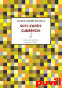 Suplicaris clemencia