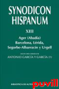 Synodicon Hispanum, 13. Ager (Abada), Barcelona, Lrida, Segorbe-Albarracn y Urgell